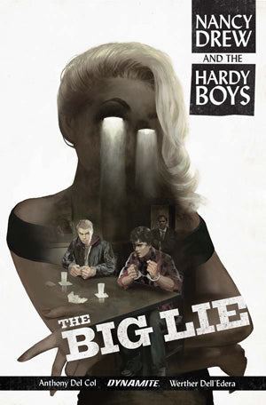 Nancy Drew and the Hardy Boys: The Big Lie TP 2017