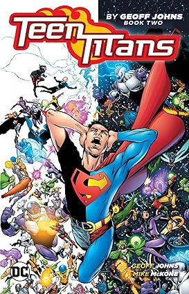 Teen Titans by Geoff Johns Book 2 TP  2018