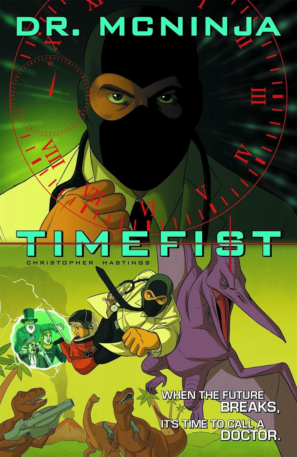 The Adventures of Dr. McNinja: Time Fist TP 2011