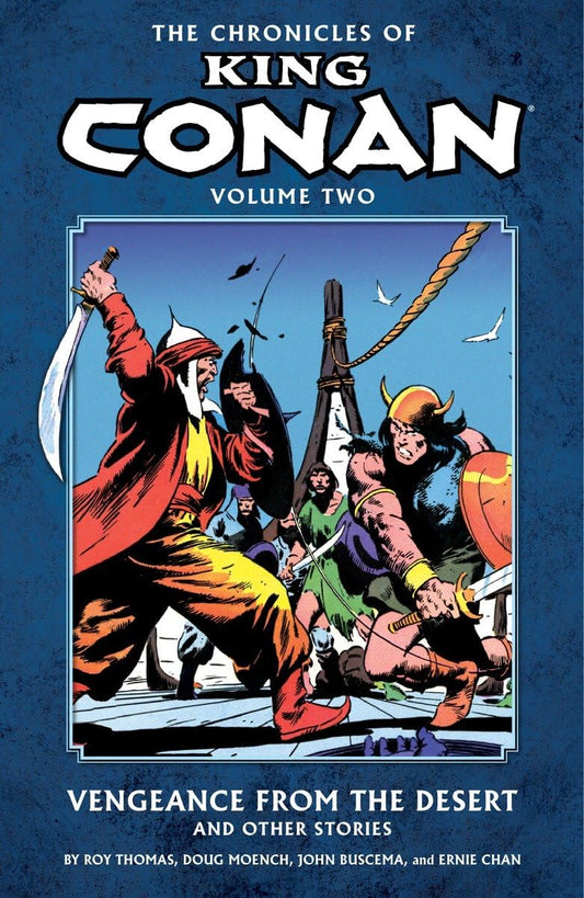 The Chronicles of King Conan Volume 2: Vengeance from the Desert and Other Stories TP 2011