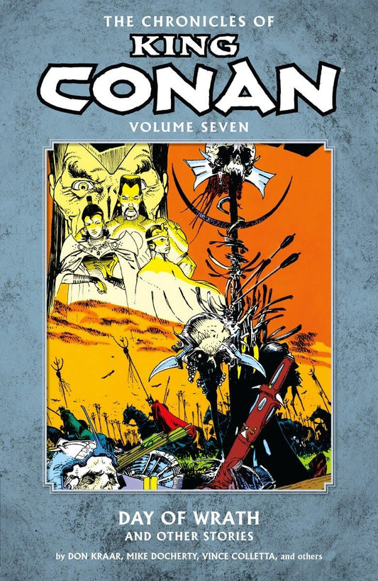 The Chronicles of King Conan Vol. 7: Day of Wrath and Other Stories TP 2014