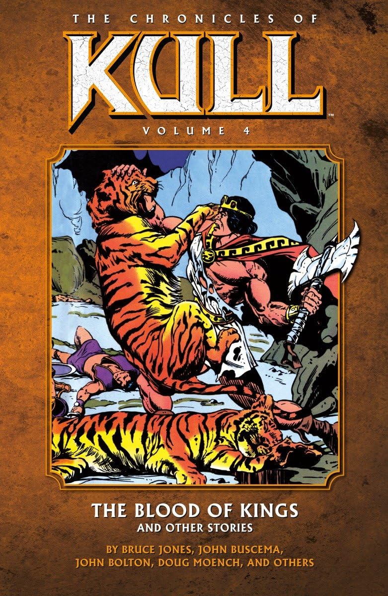 The Chronicles of Kull Vol. 4: The Blood of Kings and Other Stories TP 2011