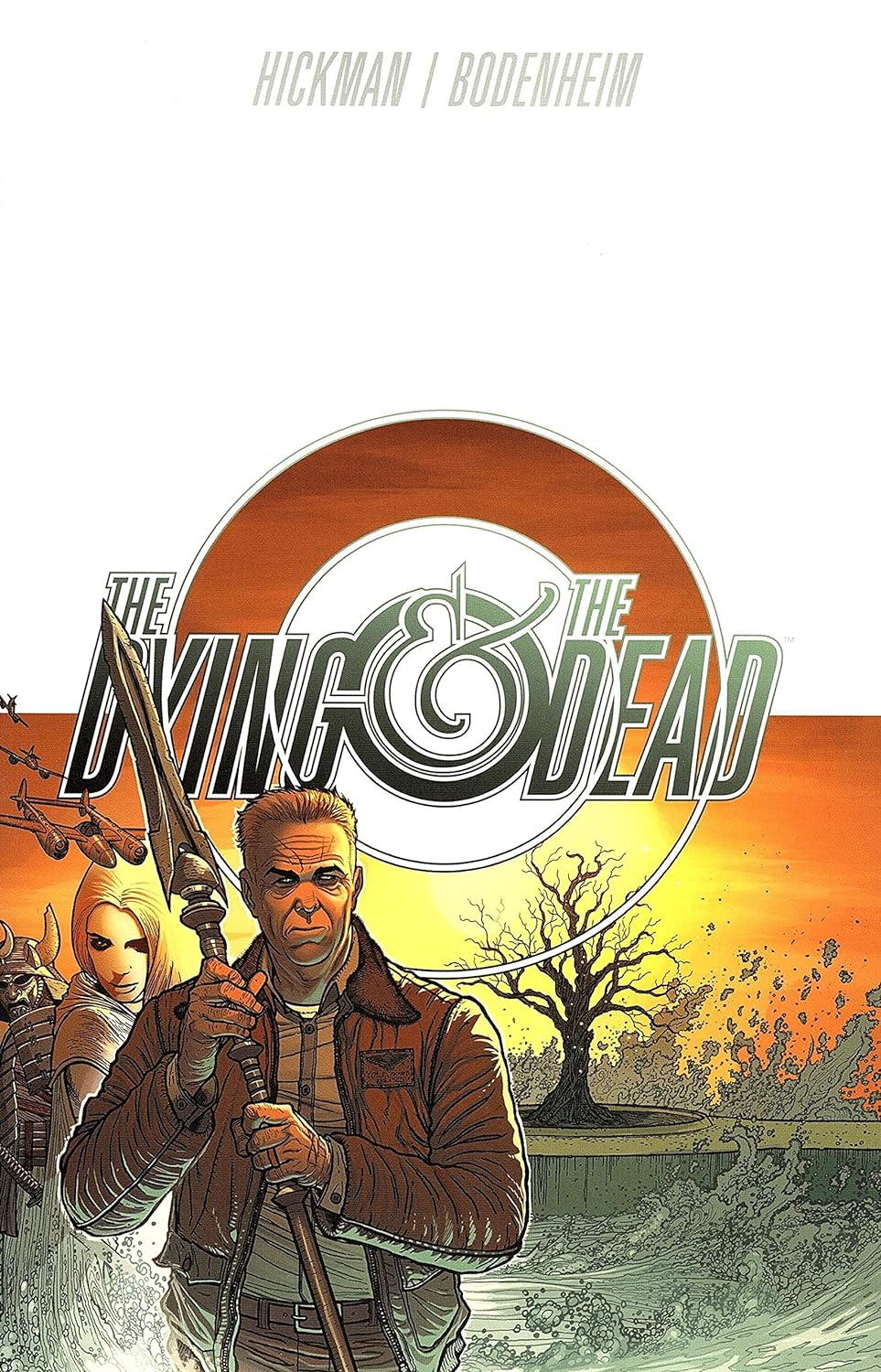 The Dying &amp; The Dead Vol 1 TP (2017)