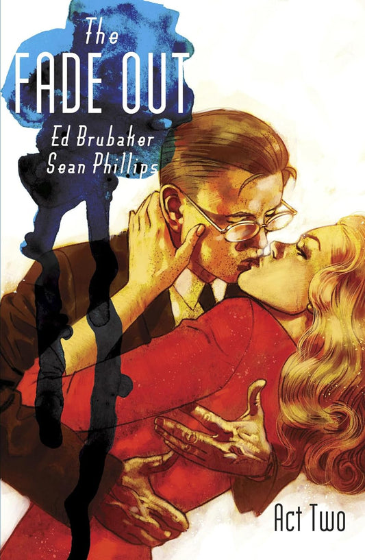 The Fade Out Vol. 2: Act Two