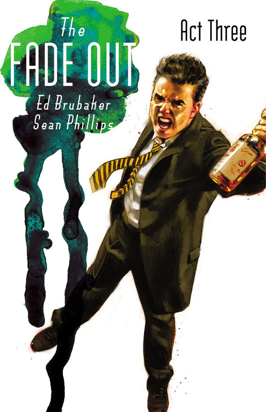 The Fade Out Vol. 3: Act Three