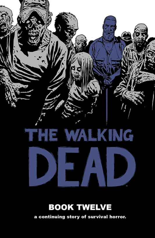 The Walking Dead Libro Doce Tapa dura 2015