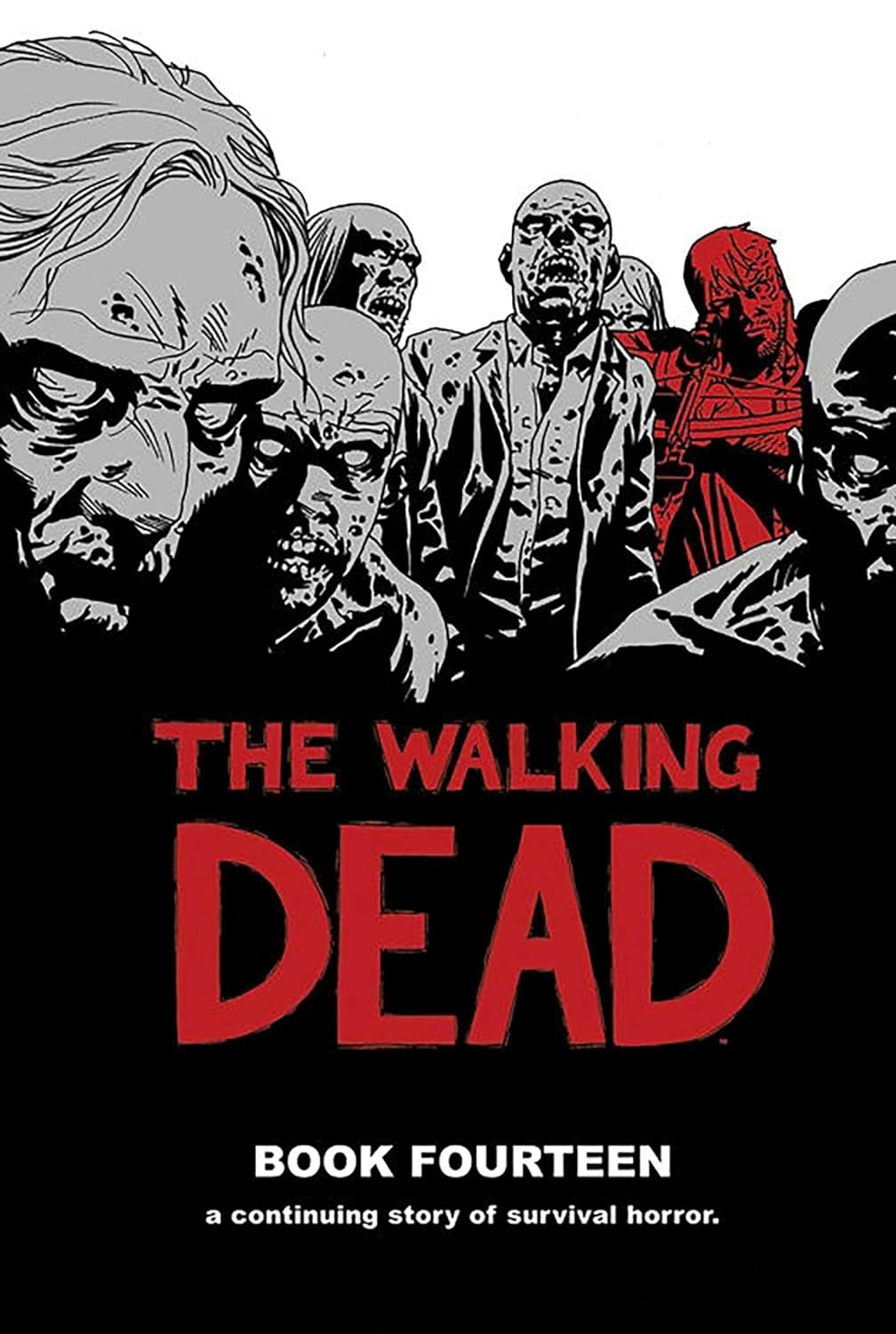 The Walking Dead Book Fourteen Hardcover 2017