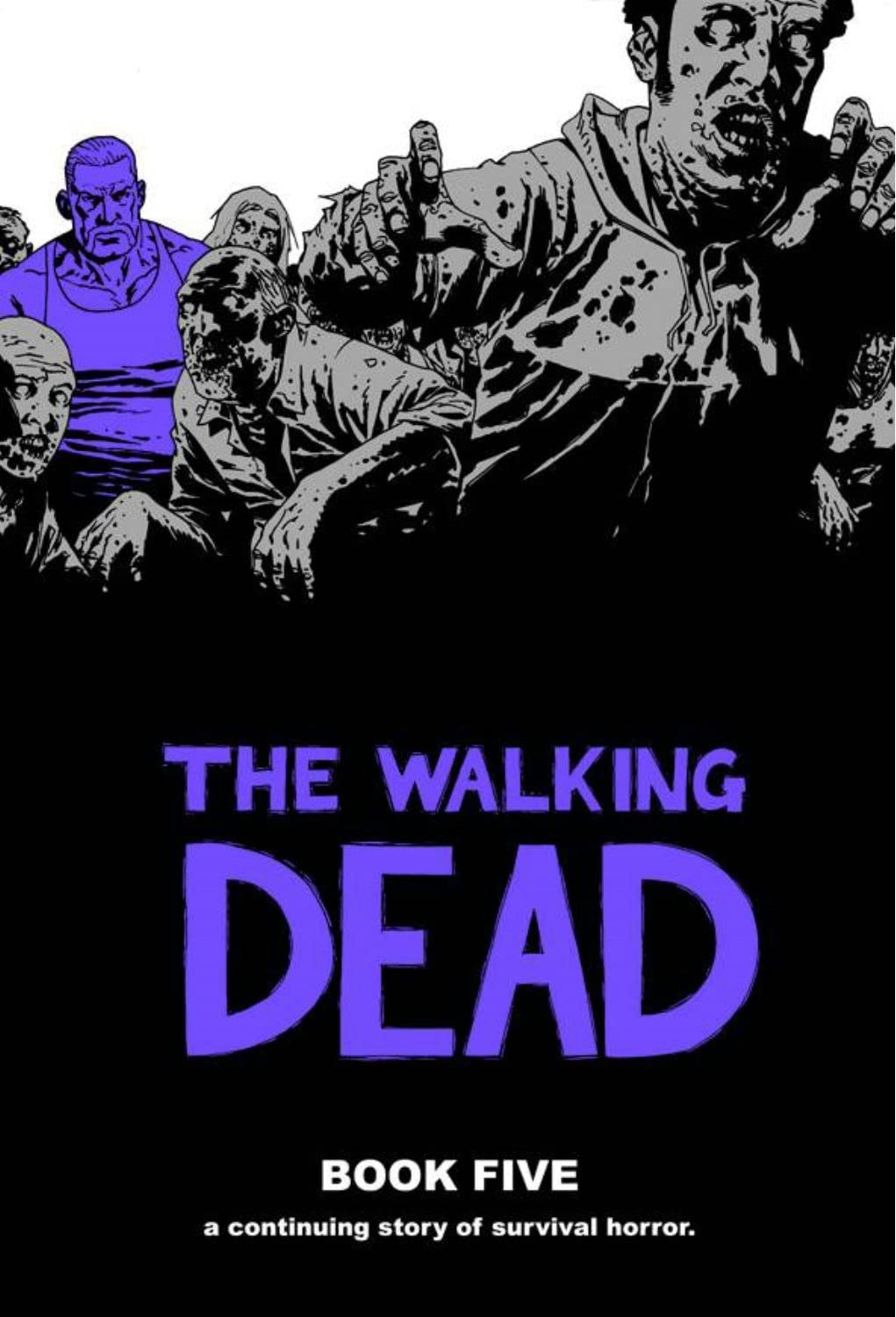The Walking Dead Book Five Hardcover 2010
