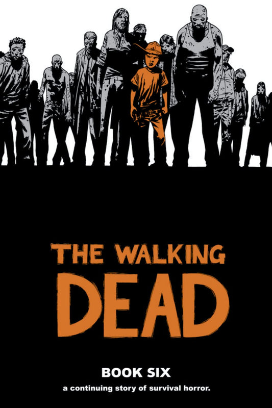 The Walking Dead Libro Seis Tapa dura 2010