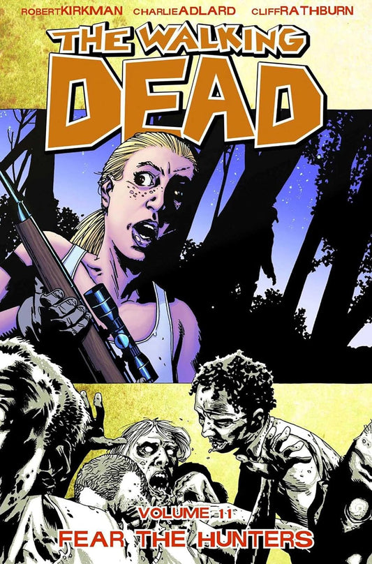 The Walking Dead Vol. 11: Fear the Hunters 2010