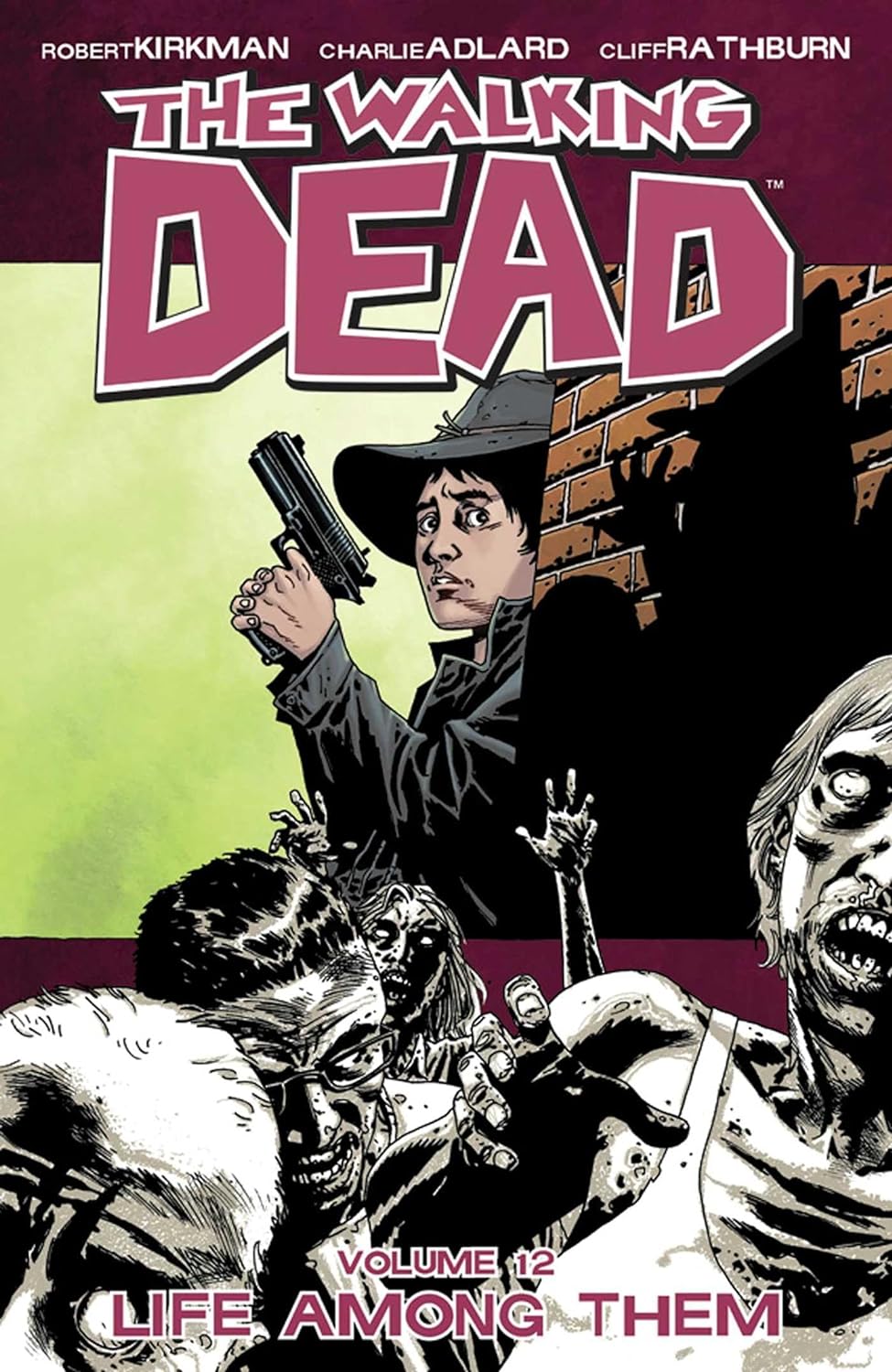 The Walking Dead Vol. 12: Leben unter ihnen TP 2010