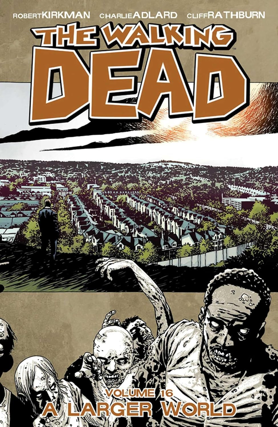 The Walking Dead Vol. 16: A Larger World TP 2012