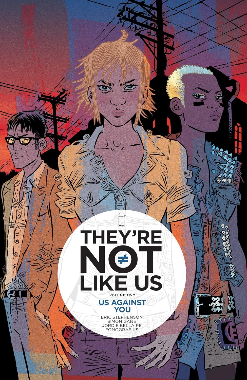 They're Not Like Us Vol. 2: Us Against You TP 2016