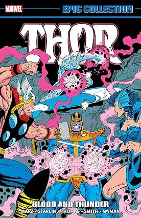 Thor Epic Collection: Blood And Thunder (Thor (1966-1996))