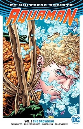 Aquaman Vol 1 El Ahogamiento (Renacimiento) TP 