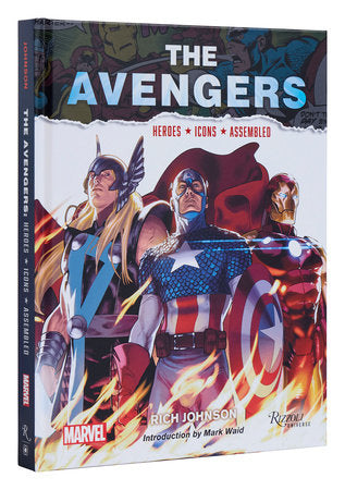 The Avengers Heroes, Icons, Assembled  HC 3/26/2024