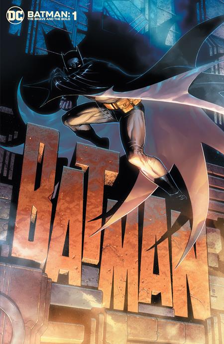 BATMAN EL VALIENTE Y EL ATREVIDO #1 CVR B JIM CHEUNG VAR