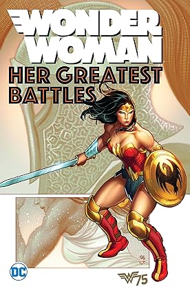 WONDER WOMAN HER GREATEST BATTLES TP 2017