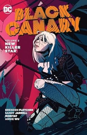 Black Canary Vol 2 New Killer Star TP