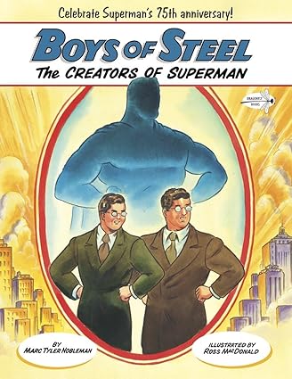 Boys of Steel: The Creators of Superman