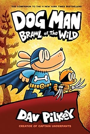 DOG MAN GN VOL 06 BRAWL OF THE WILD  HC