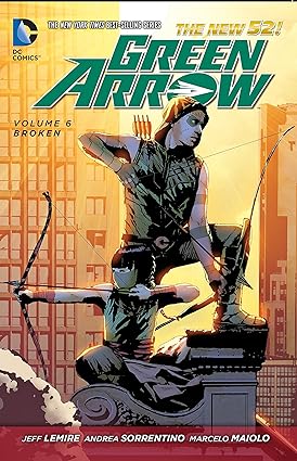 Green Arrow Vol 6 Broken TP (N52)