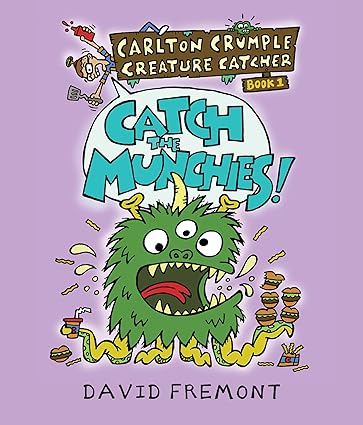 Carlton Crumple Creature Catcher 1: Catch the Munchies!