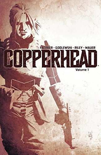 Copperhead, Vol. 1: A New Sheriff in Town 2015