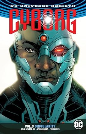 Cyborg Vol 3 Singularity Rebirth  TP