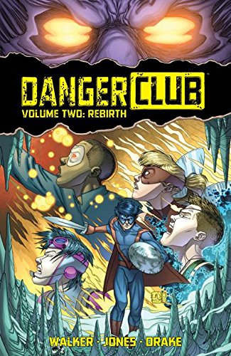 Danger Club Volumen 2: Renacimiento 2015