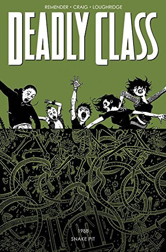 Deadly Class Volume 3: The Snake Pit 2015