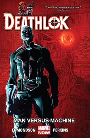 Deathlok: Hombre contra Máquina Vol. 2TP