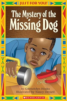 Just For You!: The Mystery of the Missing Dog