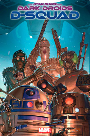 STAR WARS: DARK DROIDS – D-SQUAD 4 [DD] 06.12.23