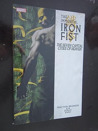 The Immortal Iron Fist Vol 2 The Seven Capital Cities of Heaven  TP