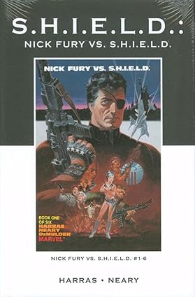 Marvel Premiere Classic Vol 81 Shield: Nick Fury vs Shield HC