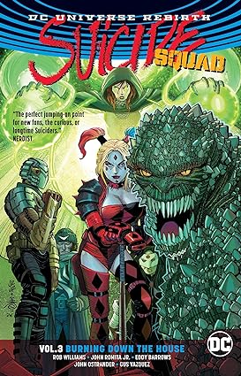 Suicide Squad Vol. 3 Burning Down the House TP  2017