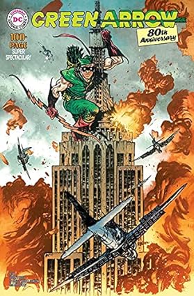 Portada súper espectacular de 100 páginas del 80 aniversario de Green Arrow con Daniel Warren Johnson y Mike Spencer