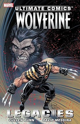 Ultimate Comics: Wolverine Legacies TP