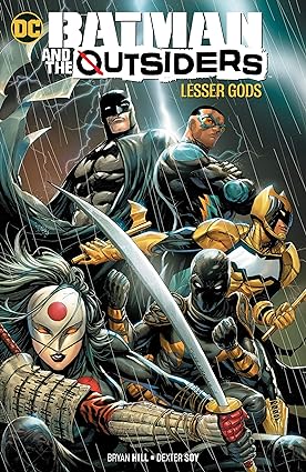 BATMAN AND THE OUTSIDERS LESSER GODS  TP VOL 01