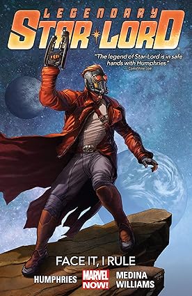 Legendary Star-Lord Vol 1 Face It I Rule TP