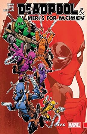 Mercenarios de Deadpool por dinero vol. 2 IVX TP 