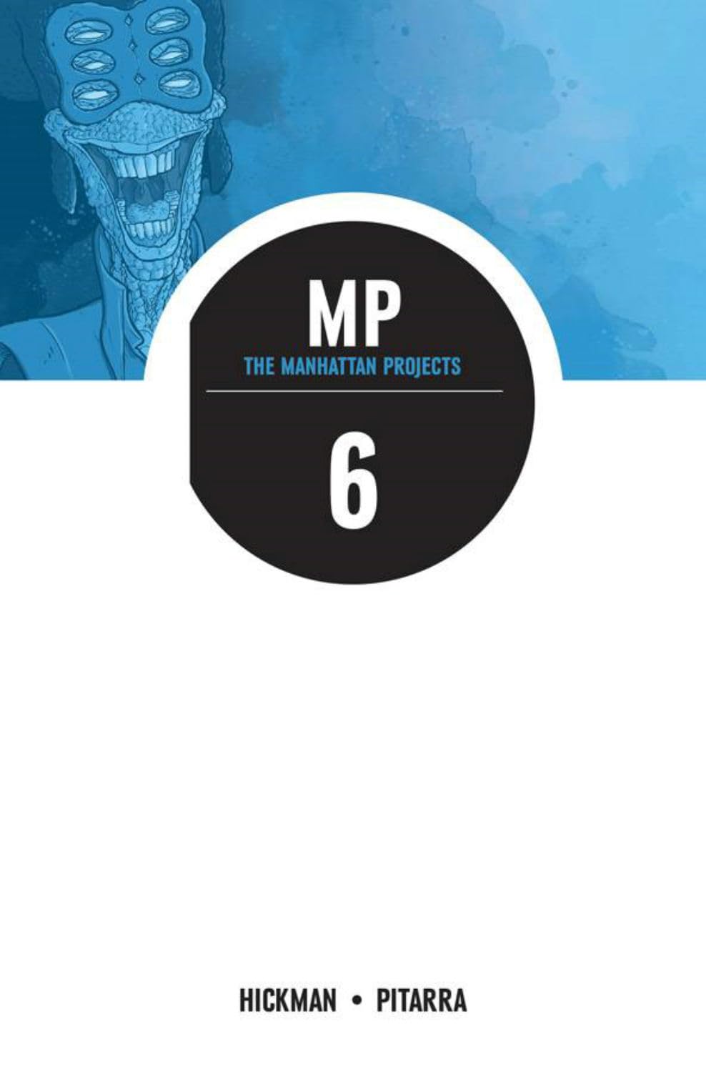 The Manhattan Projects Vol.6 TP (2016)