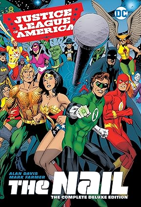 Justice League of America: The Nail  2017  HC