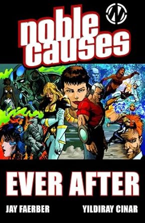 Noble Causes Vol. 10: Ever After TP 2010