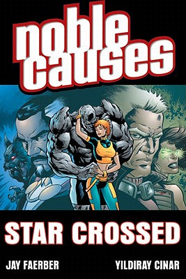 Noble Causes Vol. 8: Star-Crossed TP 2008