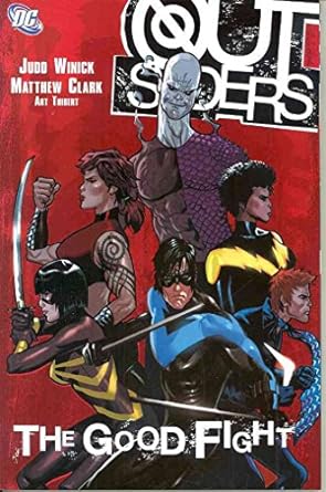 Outsiders Vol 5 The Good Fight TP  2007