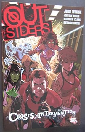 Outsiders Vol 4 Crisis Intervention TP