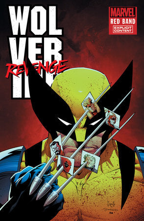 WOLVERINE: REVENGE - RED BAND #2 [POLYBAGGED] 9/25/24