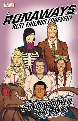 RUNAWAYS BY RAINBOW ROWELL  VOL 02 BEST FRIENDS  TP